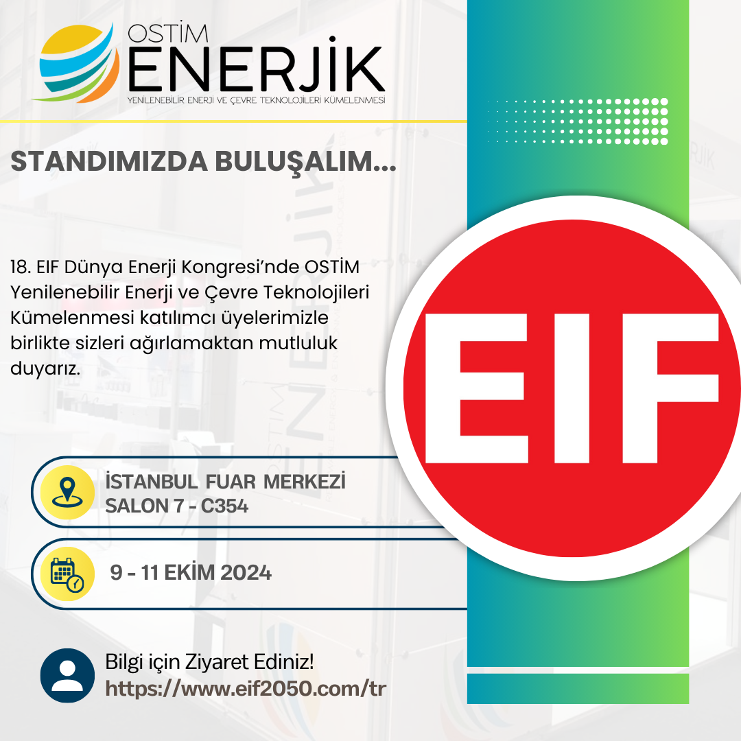 OSTİM ENERJİK 18'nci EİF Dünya Enerji Kongresi'nde 